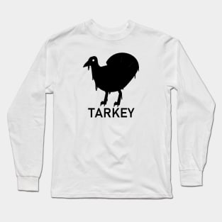 Tarkey Long Sleeve T-Shirt